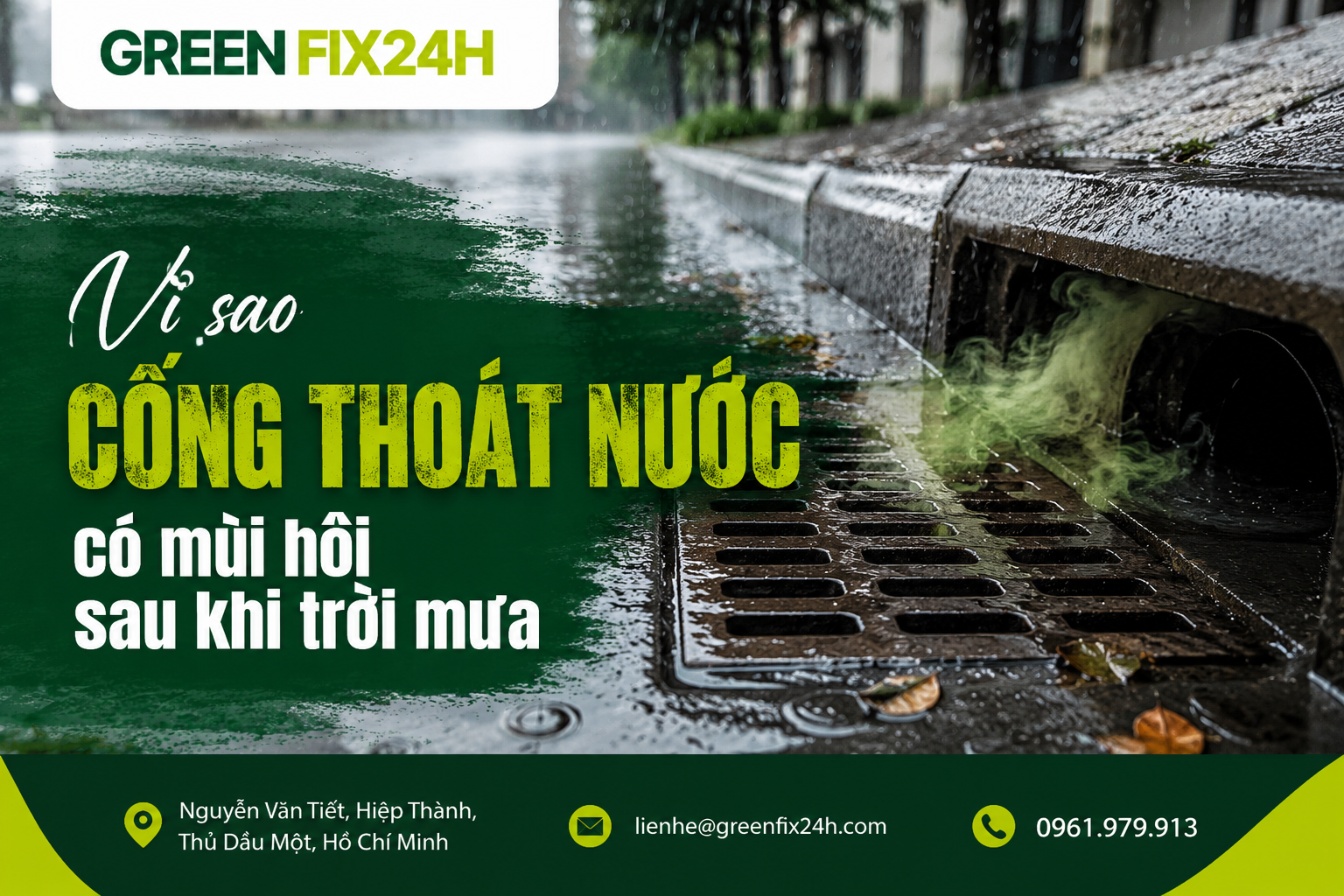 Vì sao cống thoát nước có mùi hôi sau khi trời mưa?